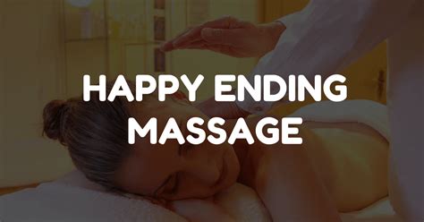 Happy Ending Massage For Hookup Stranger 23. . Real happy emding